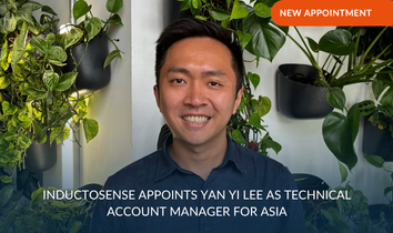 Inductosense appoints new Technical Account Manager for Asia, Yan Yi Lee 